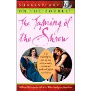 Shakespeare on the Double! : The Taming of the Shrew