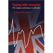 Coping with Recession: UK Company Performance in Adversity