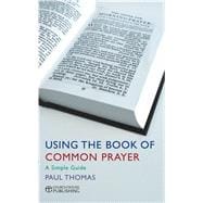 Using the Book of Common Prayer