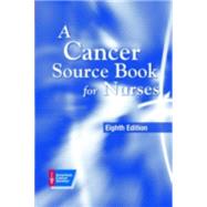 Cancer Source Book for Nurses