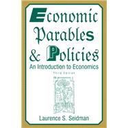 Economic Parables and Policies