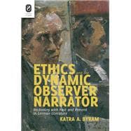 Ethics and the Dynamic Observer Narrator