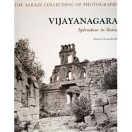 Vijayanagara Splendour in Ruins