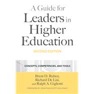 A Guide for Leaders in Higher Education