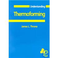 Understanding Thermoforming