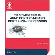 The Definitive Guide to Arm Cortex-m0 and Cortex-m0+ Processors