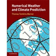 Numerical Weather and Climate Prediction