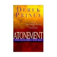 Atonement, Your Appointment with God