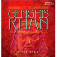 The Real Genghis Khan: A New Look at Mongolia's Legendary Leader,9781426302770 The Real Genghis Khan: A New Look at Mongolia's Legendary Leader,9781426302770