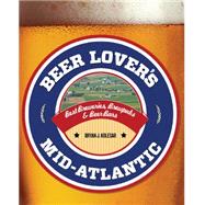 Beer Lover's Virginia Best Breweries, Brewpubs & Beer Bars