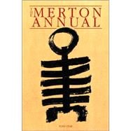 The Merton Annual, Vol 17 Studies in Culture, Spirituality and Social Concerns