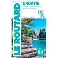 Guide du Routard Croatie 2024/25