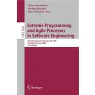 Extreme Programming and Agile Processes in Software Engineering : 6th International Conference, XP 2005, Sheffield, UK, June 18-23, 2005, Proceedings,9783540262770