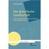 Die Griechische Gesellschaft