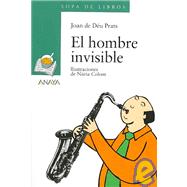El Hombre Invisible/ the Invisible Man