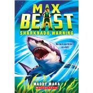 Sharknado Warning (Max Beast #1)