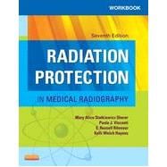 Workbook for Radiation Protection in Medical Radiography, 7th Edition