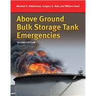 Above Ground Bulk Storage Tank Emergencies.