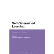 Self-Determined Learning Heutagogy in Action