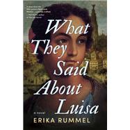 What They Said About Luisa
