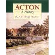 Acton : A History