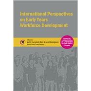 International Perspectives on Early Years Workforce Development