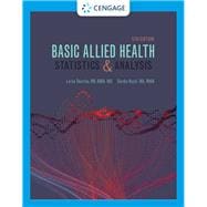 Basic Allied Health Statistics and Analysis + Mindtap, 2 Terms Printed Access Card