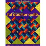 Phenomenal Fat Quarters