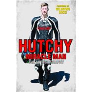 Hutchy Miracle Man