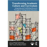 Transforming Academic Culture and Curriculum