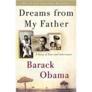 Dreams from My Father A Story of Race and Inheritance