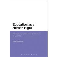 Education as a Human Right Principles for a Universal Entitlement to Learning