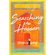 Searching for Hassan A Journey to the Heart of Iran