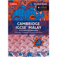 Cambridge IGCSE® Malay as a Foreign Language: Student Book