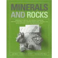 Minerals and Rocks Exercises in Crystal and Mineral Chemistry, Crystallography, X-ray Powder Diffraction, Mineral and Rock Identification, and Ore Mineralogy