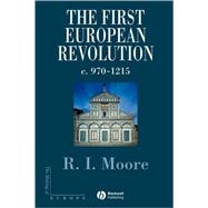 The First European Revolution 970-1215