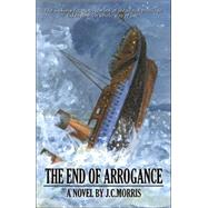 The End of Arrogance