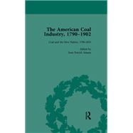 The American Coal Industry 1790-1902, Volume I