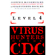 Level 4 : Virus Hunters of the CDC