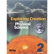 Exploring Creation with Physical Science : Student Text