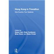 Hong Kong in Transition : One Country, Two Systems
