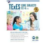 TExES Core Subjects EC-6 (391) Book + Online