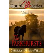 Double M: The Parkhursts,9781593742775