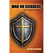 War On Sickness