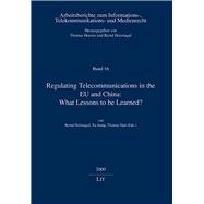Regulating Telecommunications in the EU and China: What Lessons to be Learned?