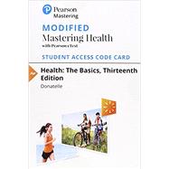 Modified Mastering Health with Pearson eText -- Standalone Access Card -- for Health The Basics