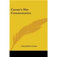 Caesar's War Commentaries