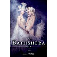 I Am Bathsheba