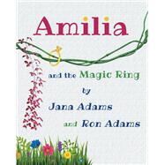 Amilia and the Magic Ring book cover, ISBN 9781684982776