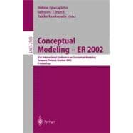 Conceptual Modeling - ER 2002 : 21st International Conference on Conceptual Modeling, Tampere, Finland, October 2002: Proceedings